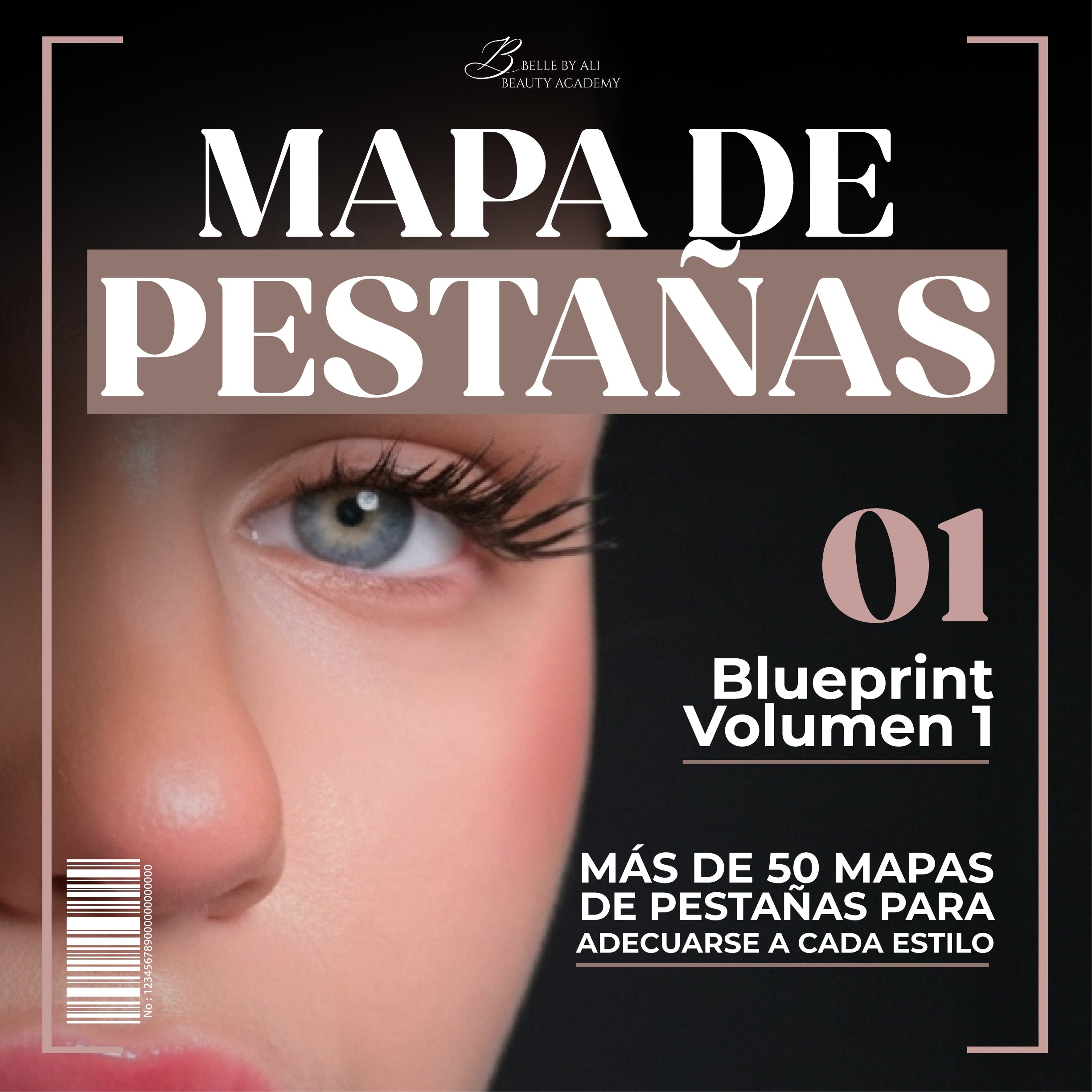 Ebook Profesional “Blueprint Volumen 1: Mapeo de Pestañas” – Belle by Ali